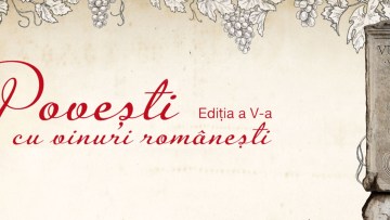 Povești cu vinuri românești